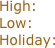 


High:
Low:
Holiday: